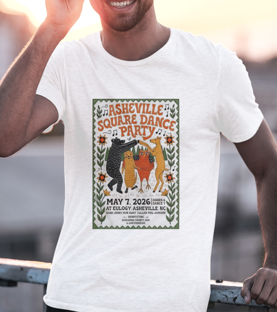 Asheville Square Dance Party May 7 2026 Eulogy NC Buncombe County Jam Benefit T-Shirt