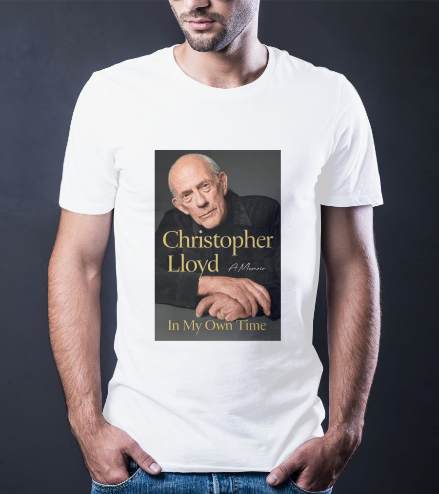 Christopher Lloyd A Memoir In My Own Time Available 10.27.26 T-Shirt