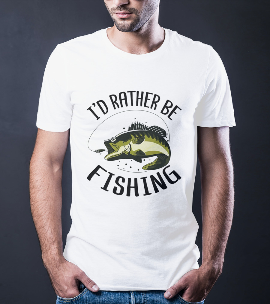 I'd Rather Be Fishing Bass Hook T-Shirt