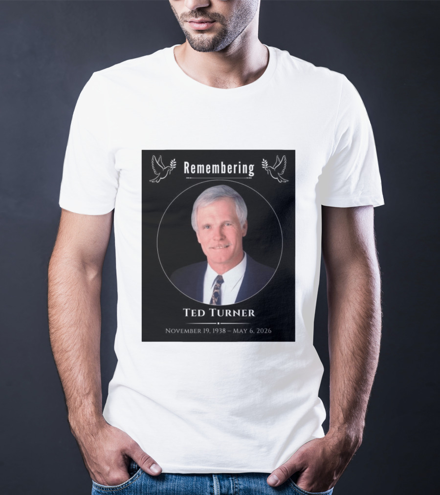Ted Turner Memorial November 19 1938 May 6 2026 T-Shirt