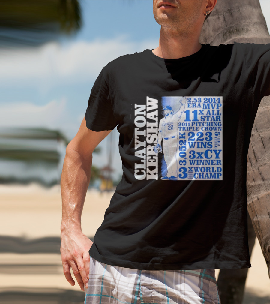 Clayton Kershaw Los Angeles Dodgers 3x World Champ 11x All Star 3x CY Winner 223 Wins T-Shirt