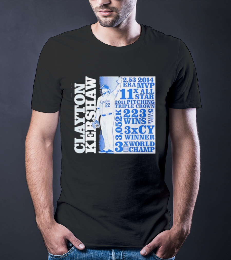 Clayton Kershaw Los Angeles Dodgers 3x World Champ 11x All Star 3x CY Winner 223 Wins T-Shirt