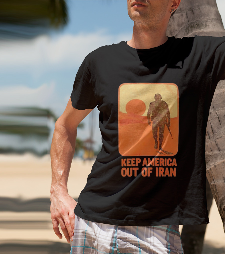 Keep America Out Of Iran Soldier Silhouette Desert Sunset Scene T-Shirt