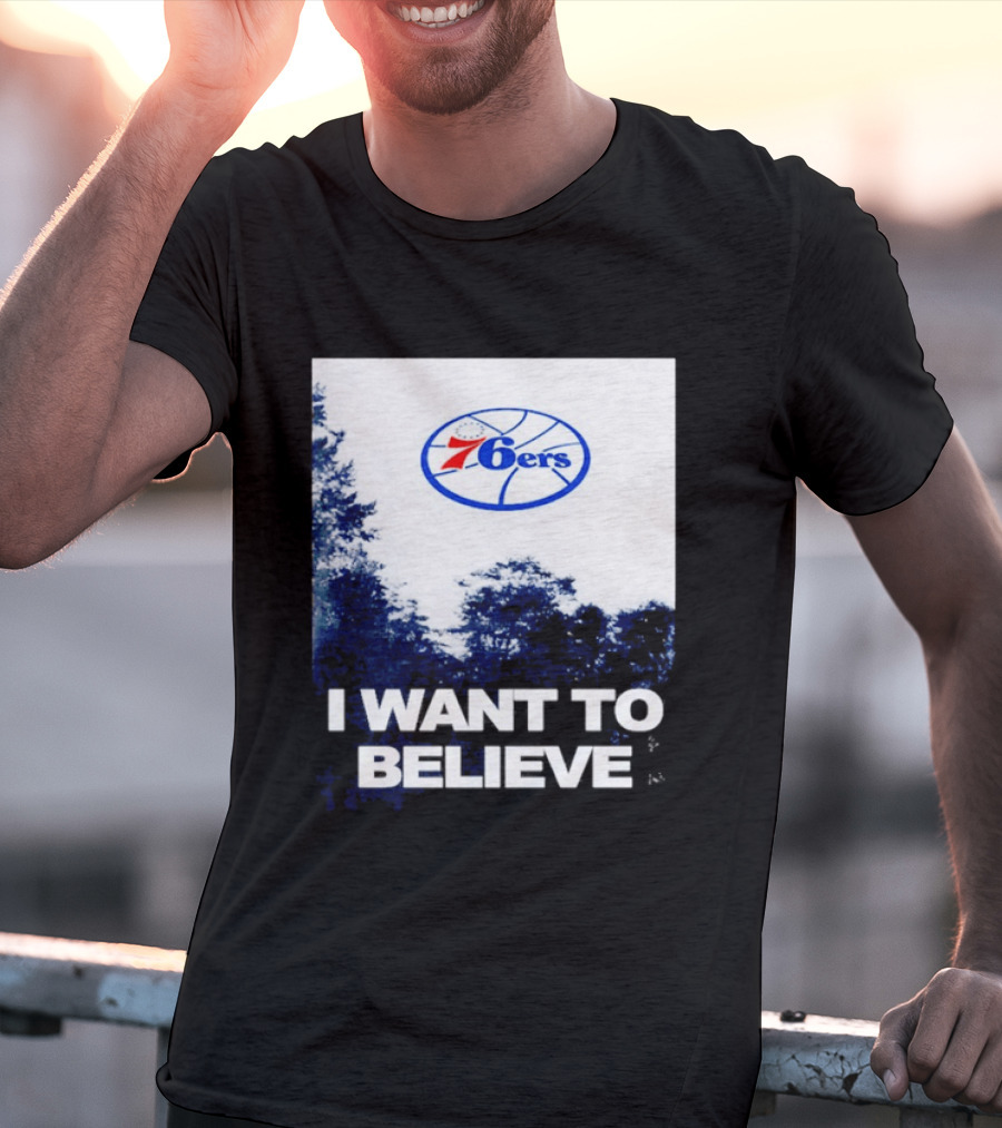 Philadelphia 76ers 6ers I Want To Believe UFO Basketball T-Shirt