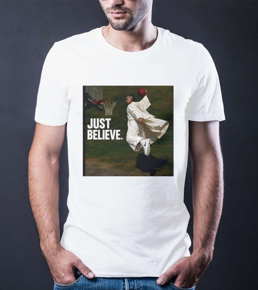 Just Believe Basketball Dunk Pope Leo T-Shirt