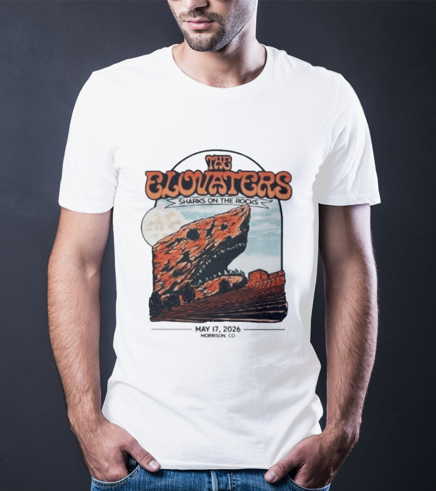 The Elovaters Sharks On The Rocks Red Rocks Amphitheatre 5 17 26 T-Shirt