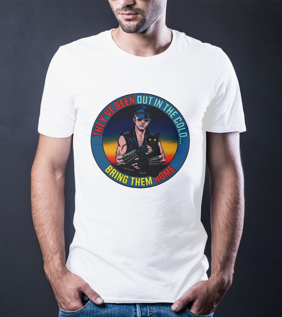 They've Been Out In The Cold Bring Them Home Biker With Black Cat T-Shirt