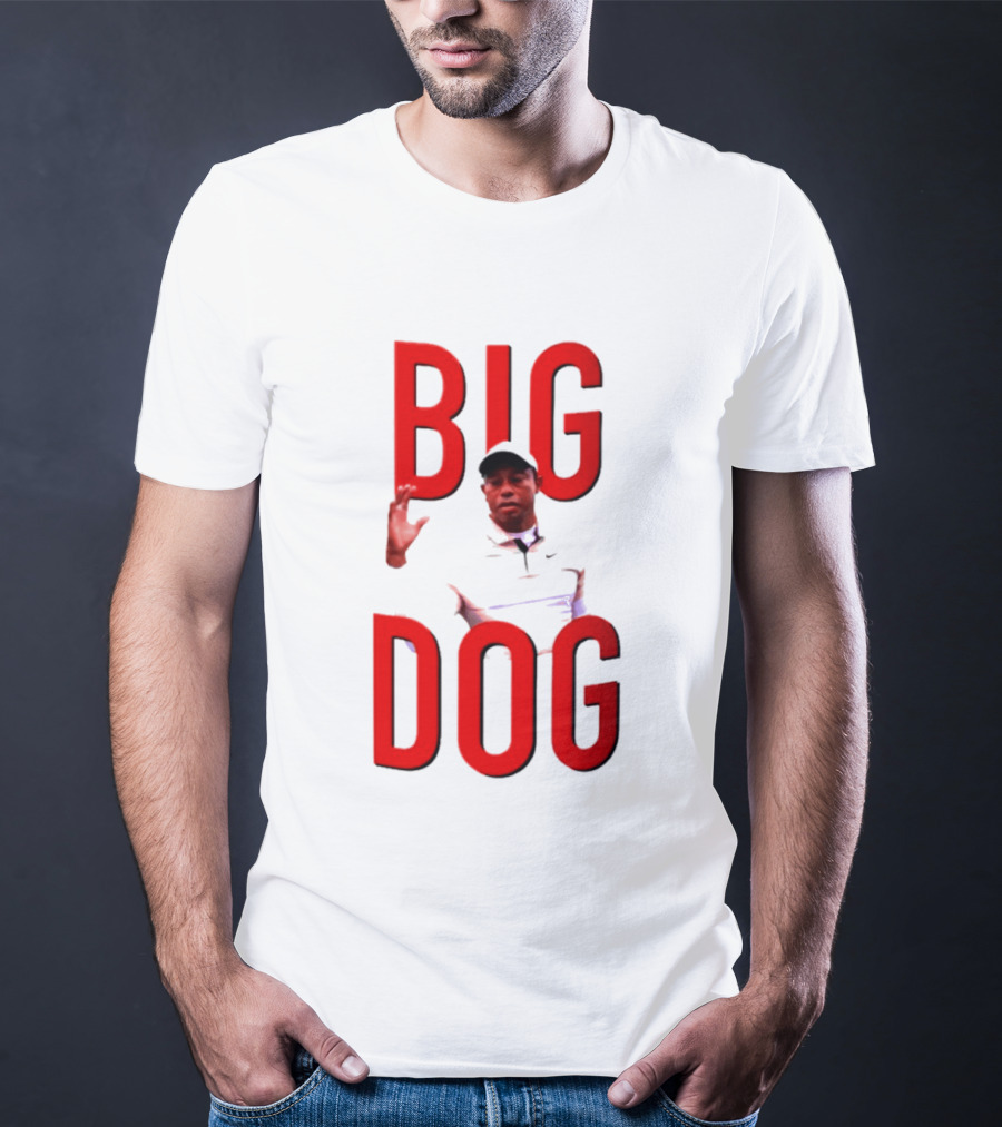 Tiger Woods Big Dog Meme Red Text Sports T-Shirt