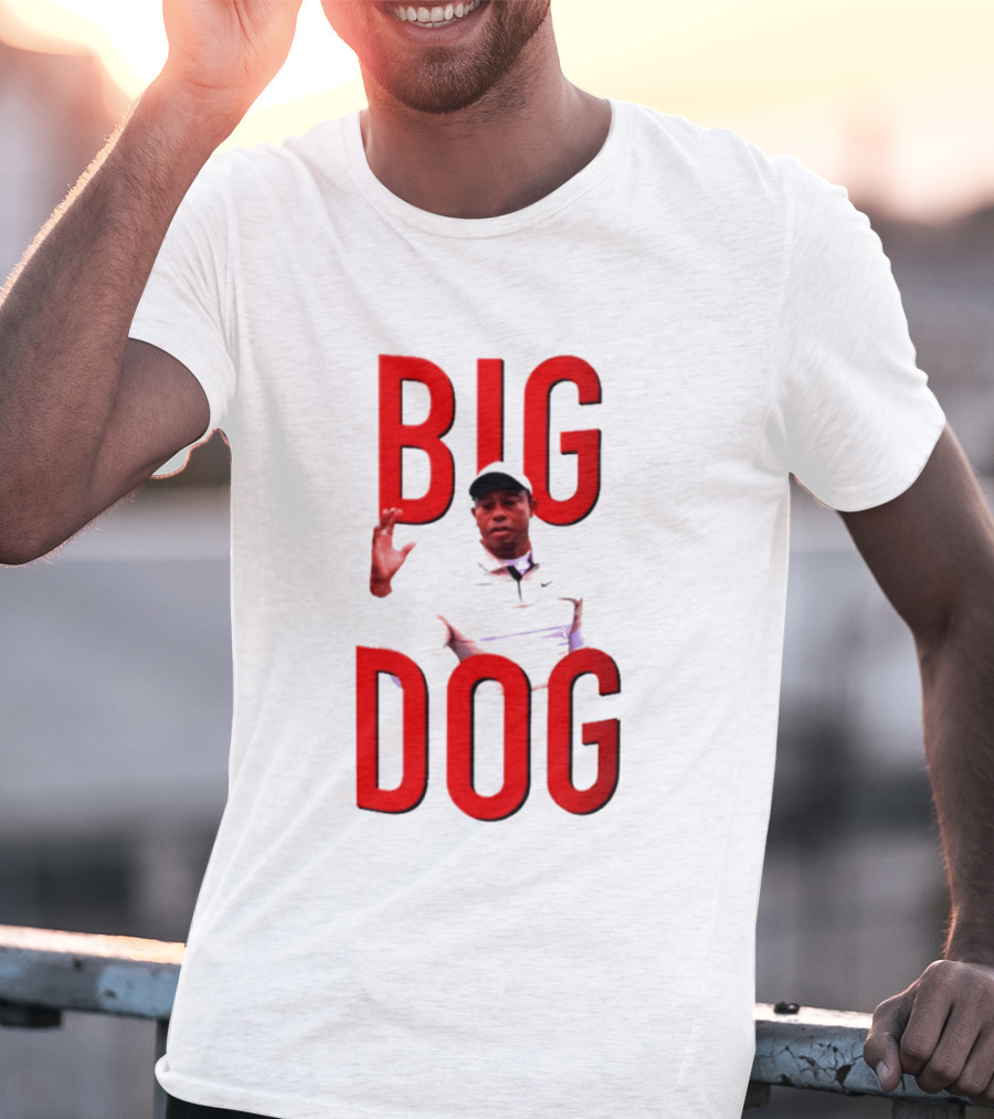 Tiger Woods Big Dog Meme Red Text Sports T-Shirt