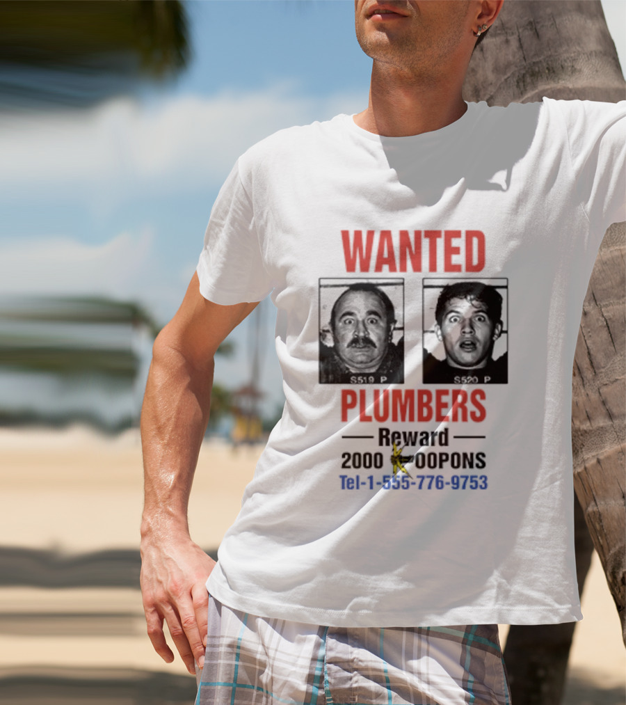 Wanted Plumbers 1993 Super Mario Bros Reward 2000 Koopa Coins Call 1 800 770 8762 T-Shirt