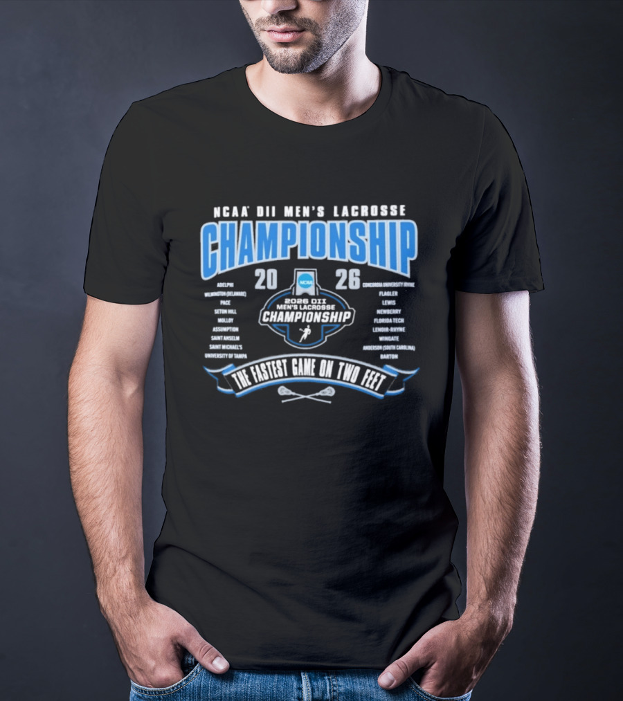 2026 NCAA DII Men's Lacrosse Championship The Fastest Game On Two Feet T-Shirt