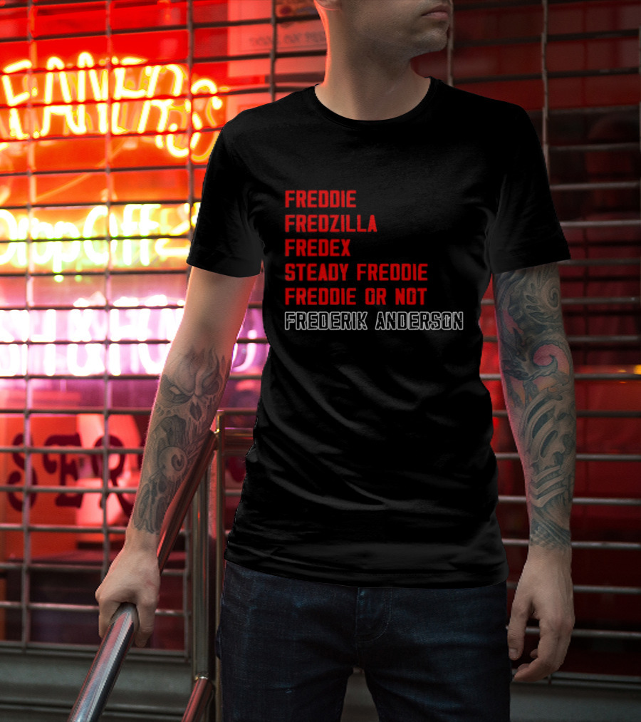 Frederik Andersen Freddie Fredzilla Fredex Steady Freddie Or Not Carolina Hurricanes T-Shirt