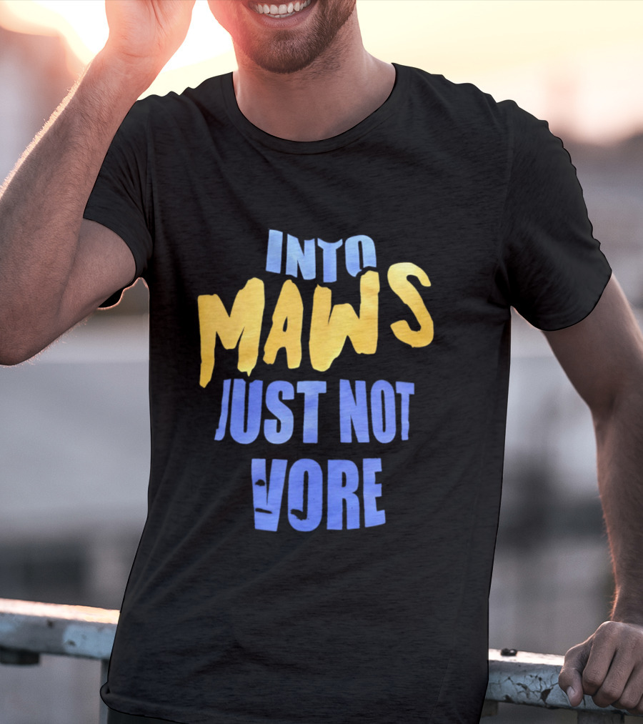 Into Maws Just Not Vore Blue Yellow T-Shirt