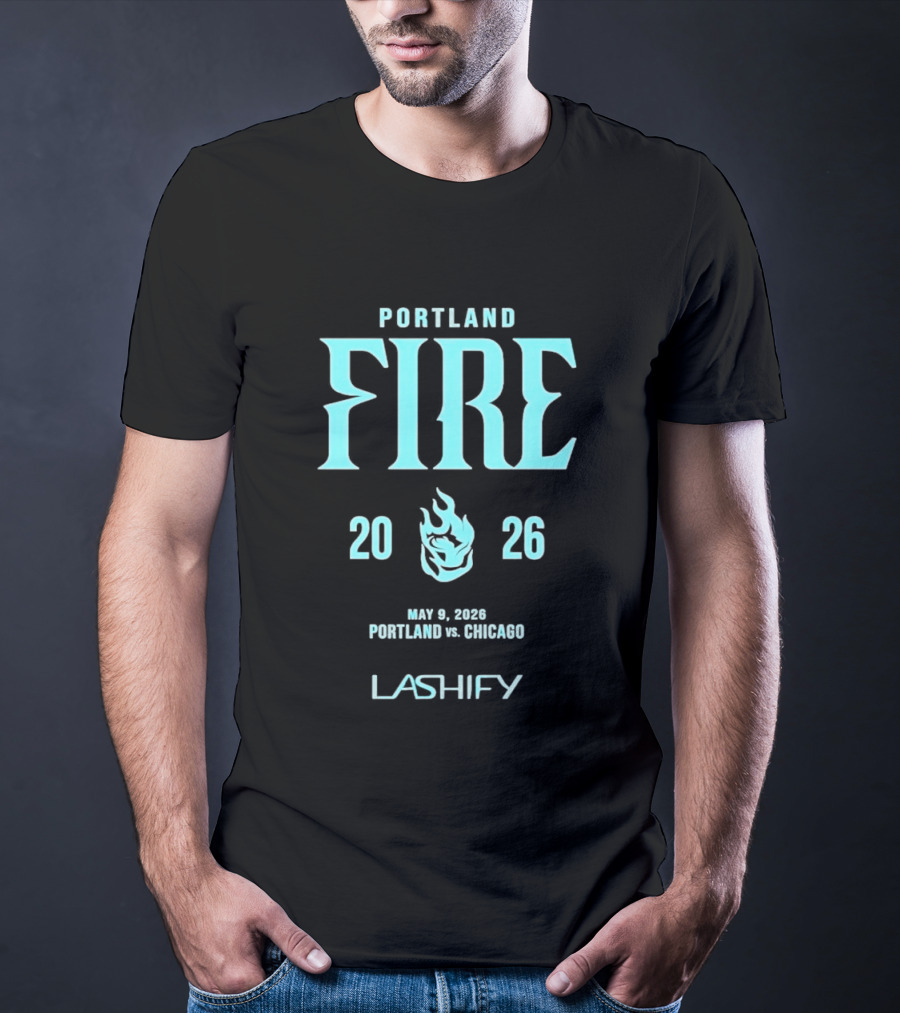 Portland Fire 2026 May 9 Portland Vs Chicago Lashify T-Shirt