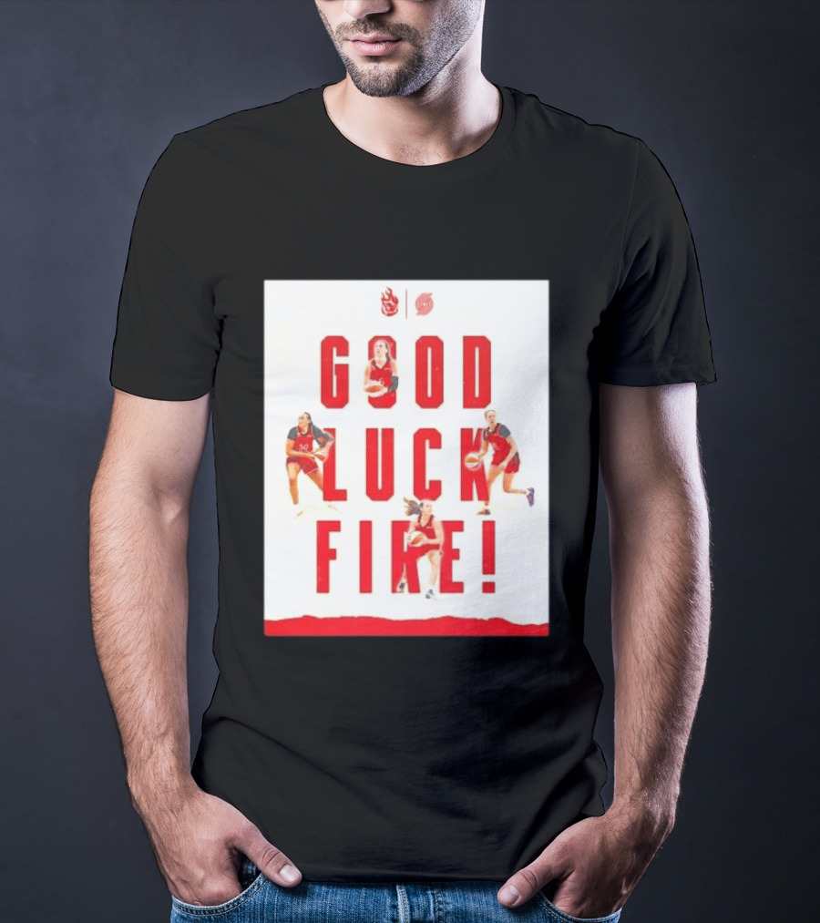 Portland Trail Blazers Good Luck Fire Basketball T-Shirt