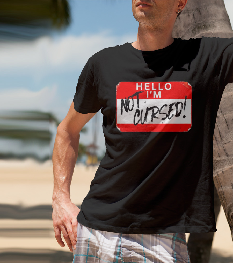 Hello I'm Not Cursed Name Tag Red Plaque T-Shirt
