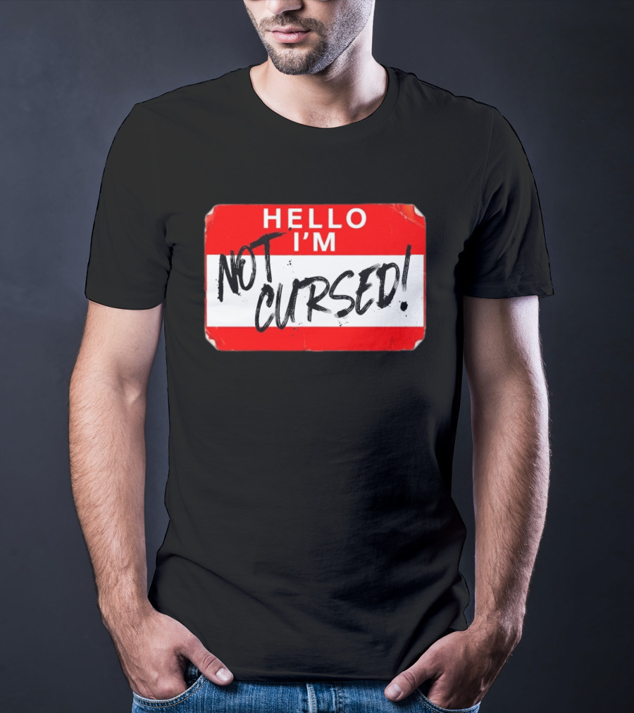 Hello I'm Not Cursed Name Tag Red Plaque T-Shirt