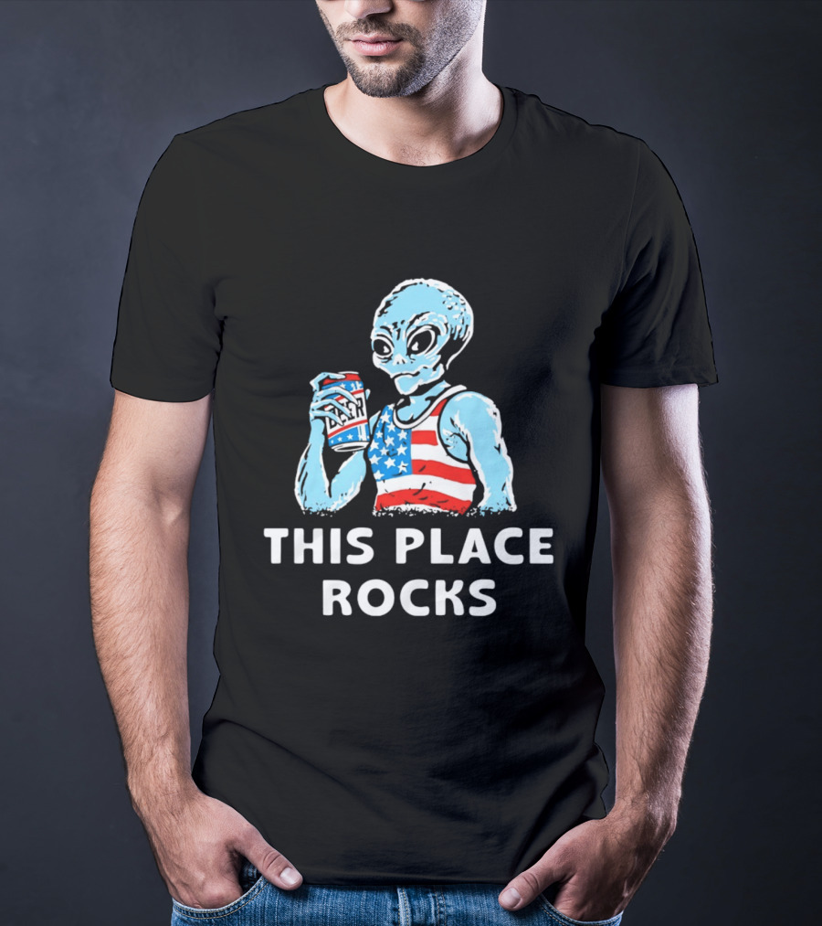 This Place Rocks Blue Alien With American Flag Tank And Beer Can T-Shirt