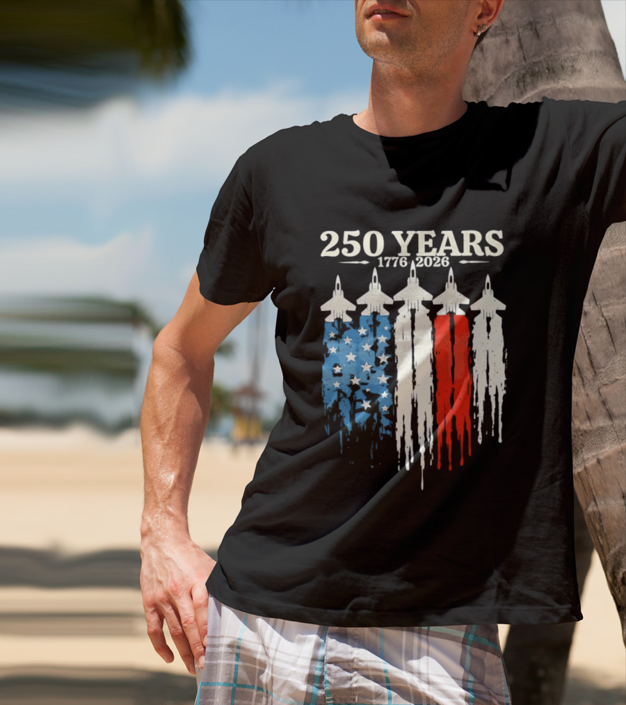 250 Years 1776 2026 USA Semiquincentennial Jets And Flag T-Shirt