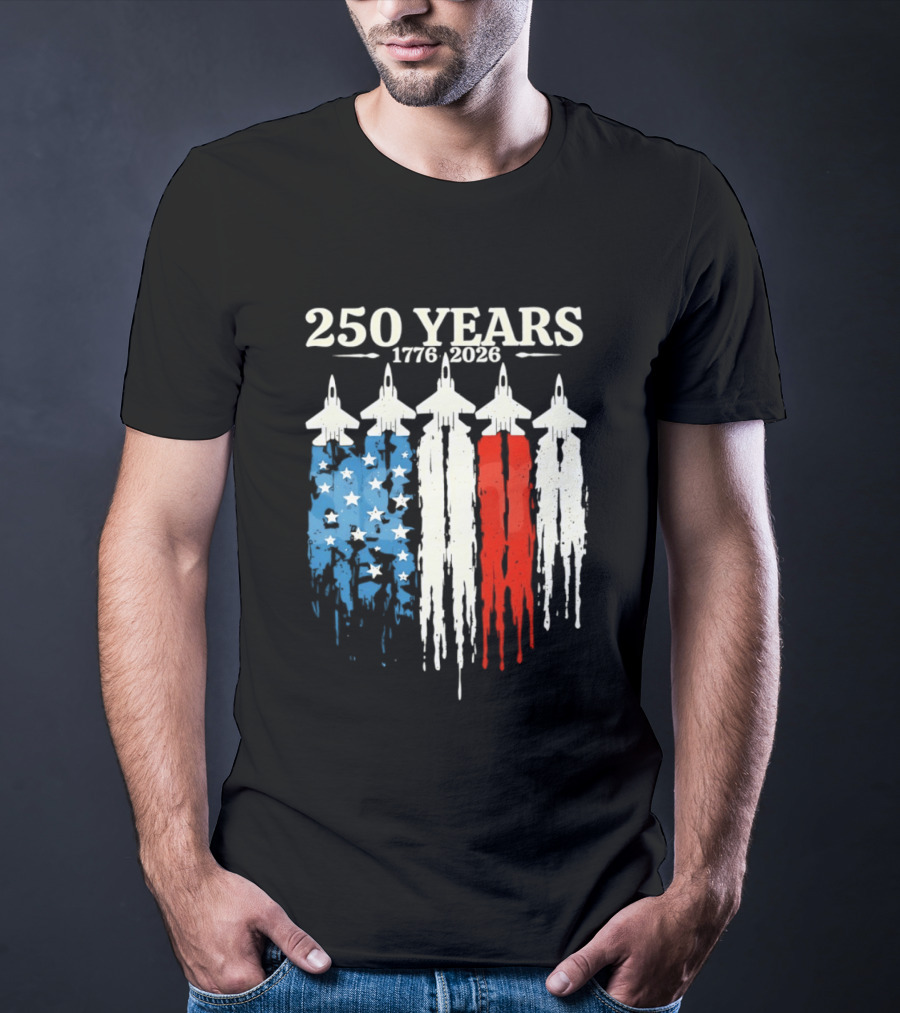 250 Years 1776 2026 USA Semiquincentennial Jets And Flag T-Shirt