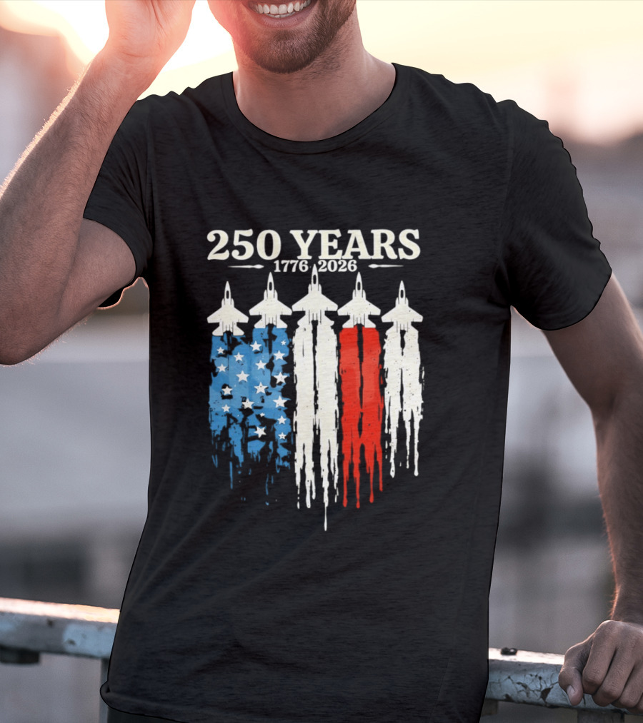 250 Years 1776 2026 USA Semiquincentennial Jets And Flag T-Shirt