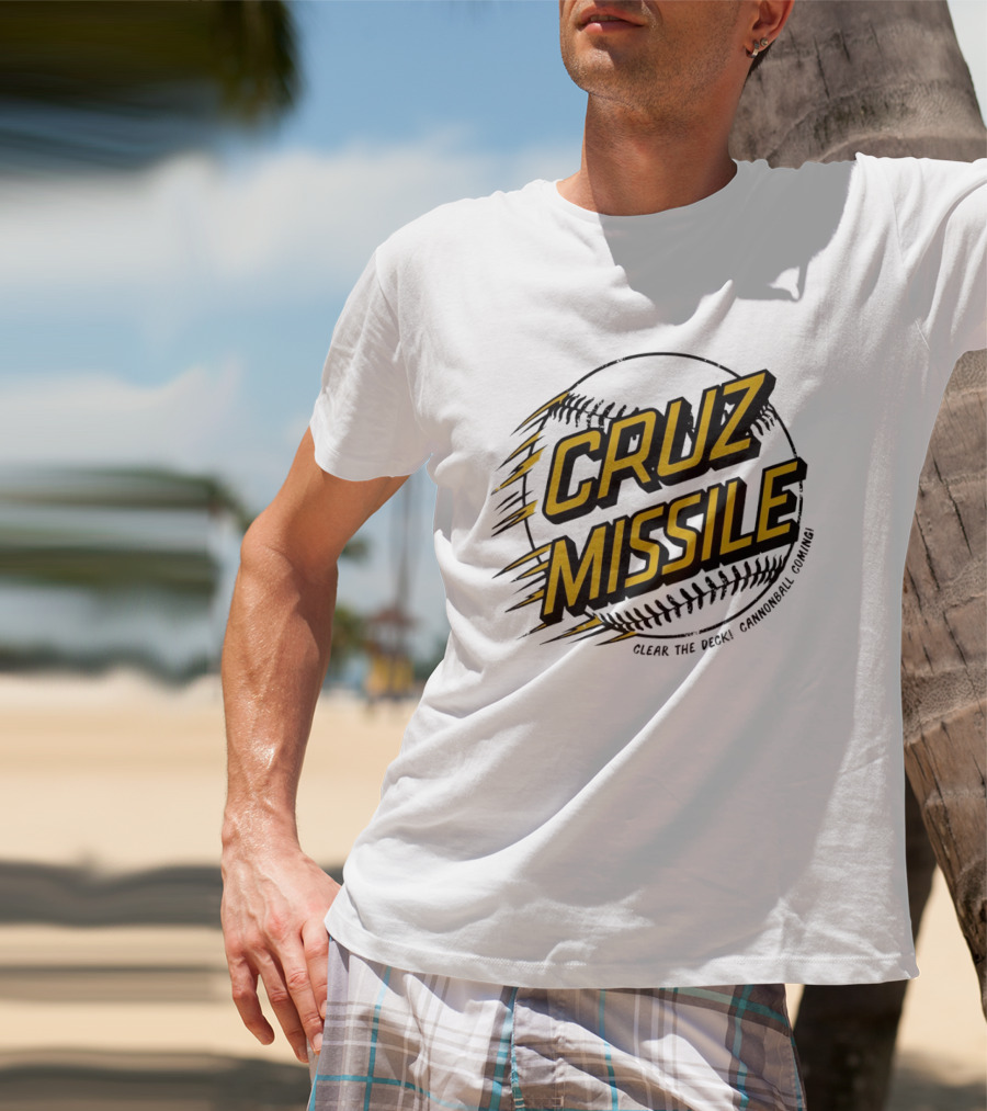 Cruz Missile Clear The Deck Cannonball Coming Baseball T-Shirt