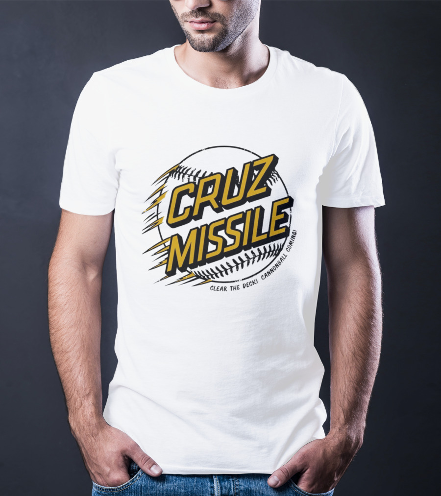 Cruz Missile Clear The Deck Cannonball Coming Baseball T-Shirt