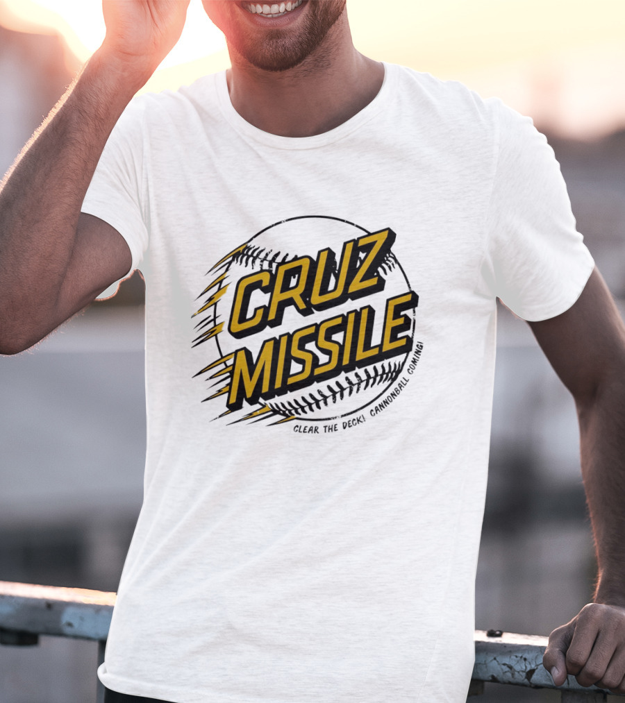 Cruz Missile Clear The Deck Cannonball Coming Baseball T-Shirt