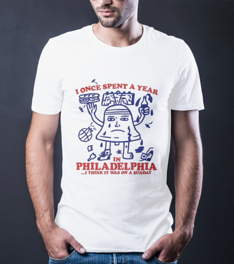 I Once Spent A Year In Philadelphia I Think It Was On A Sunday Liberty Bell Tennis Baseball Drink T-Shirt