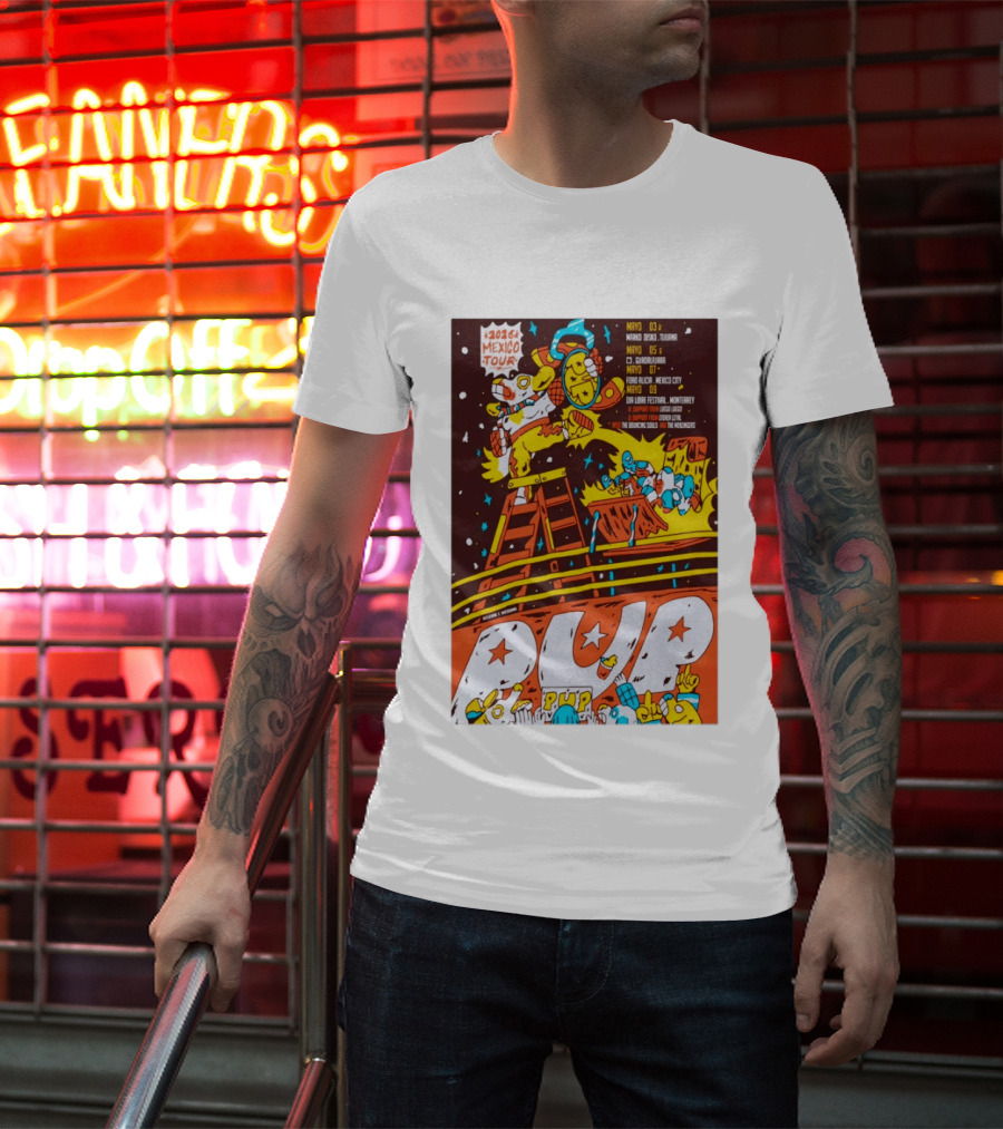 2026 Mexico Tour PUP Foro Indio Tijuana Guadalajara Mexico City Monterrey Show May 7 Headliner Bouncing Souls Mezcales T-Shirt