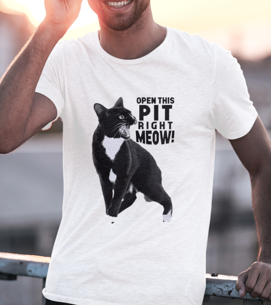 Open This Pit Right Meow Black And White Cat T-Shirt