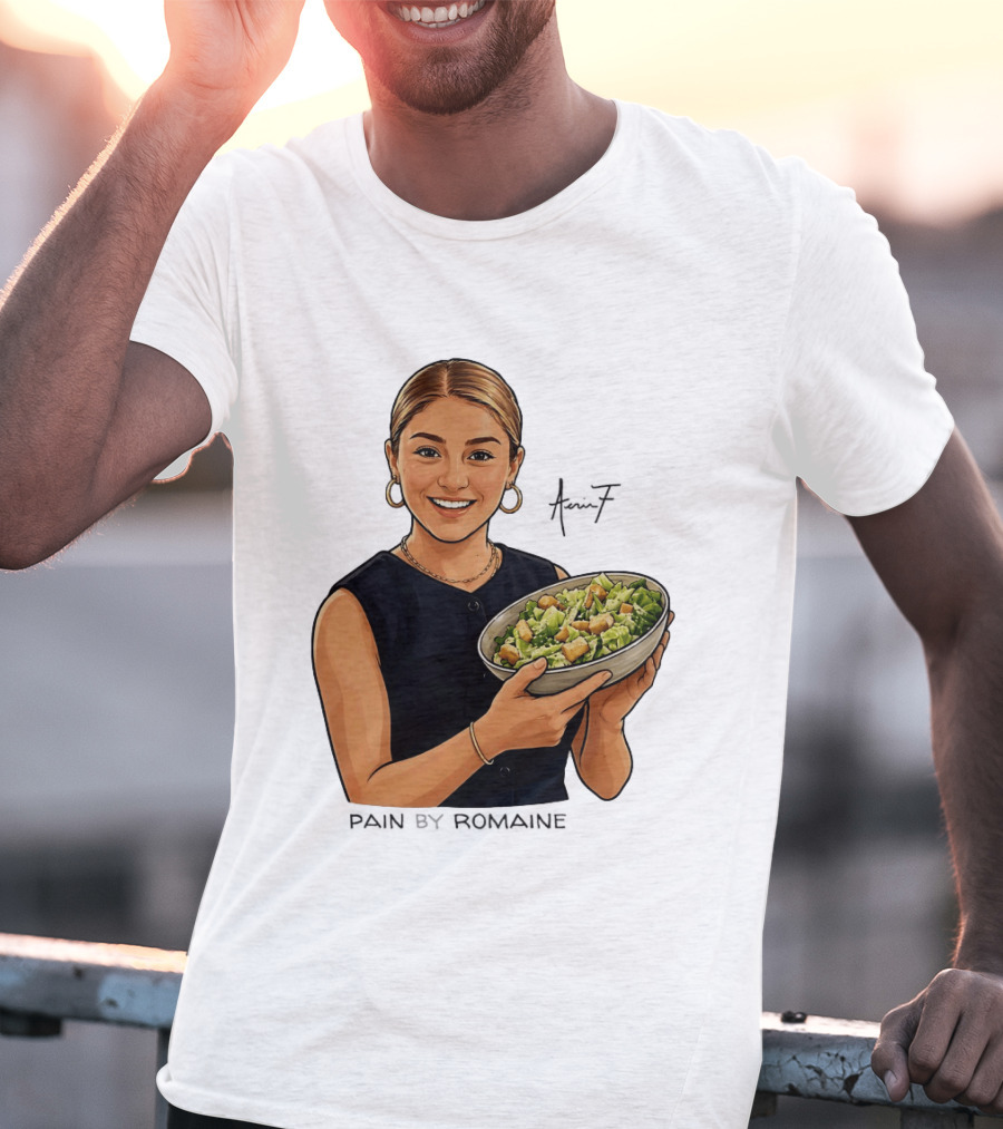 Pain By Romaine 17 Salad Bowl T-Shirt