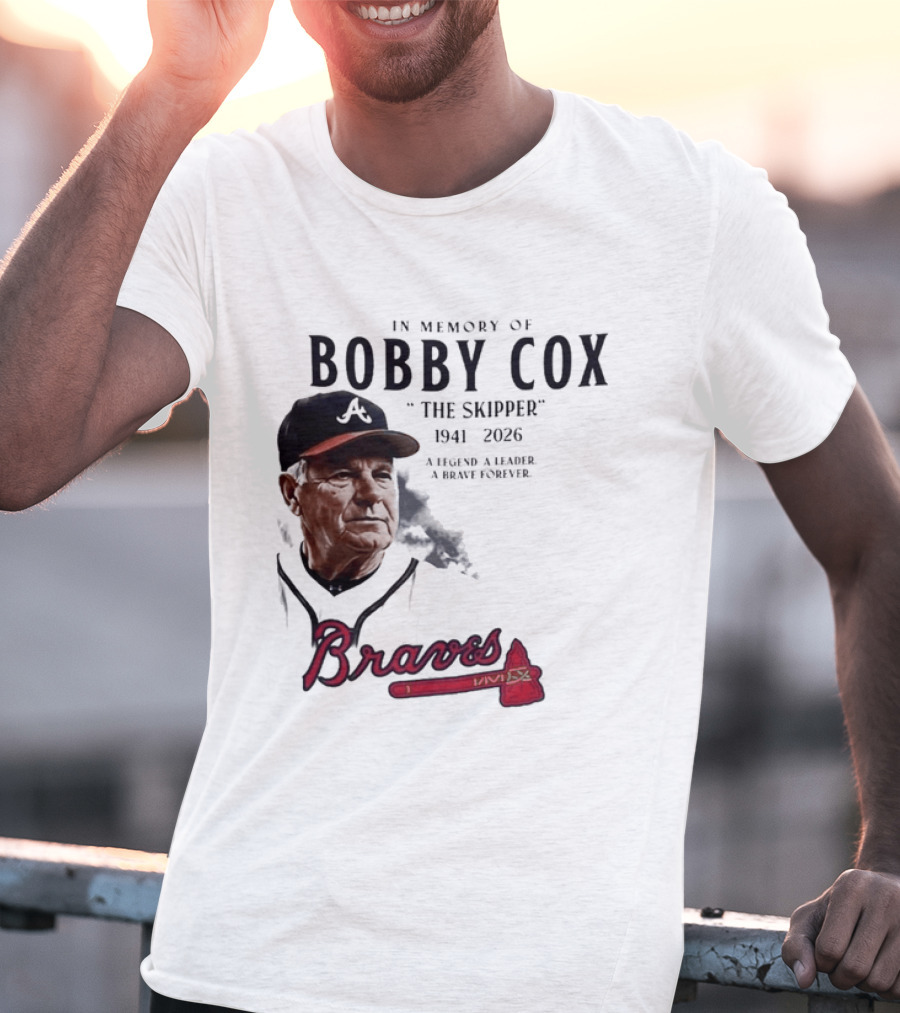 Atlanta Braves In Memory Of Bobby Cox The Skipper 1941 2026 A Legend A Leader A Brave Forever T-Shirt