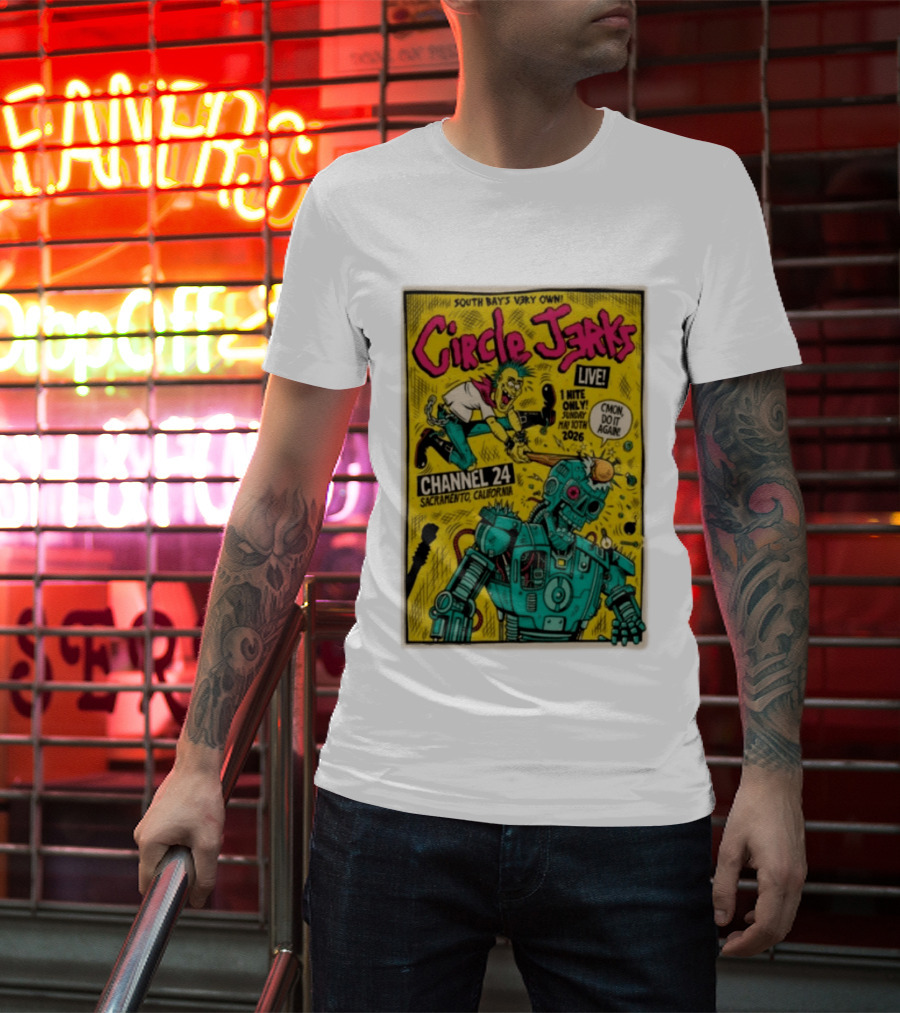 South Bay's Circle Jerks Live Sacramento Channel 24 May 10th 2026 T-Shirt
