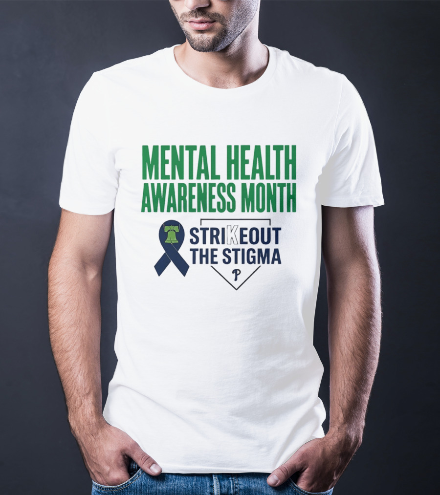 Philadelphia Phillies Mental Health Awareness Month Strikeout The Stigma T-Shirt