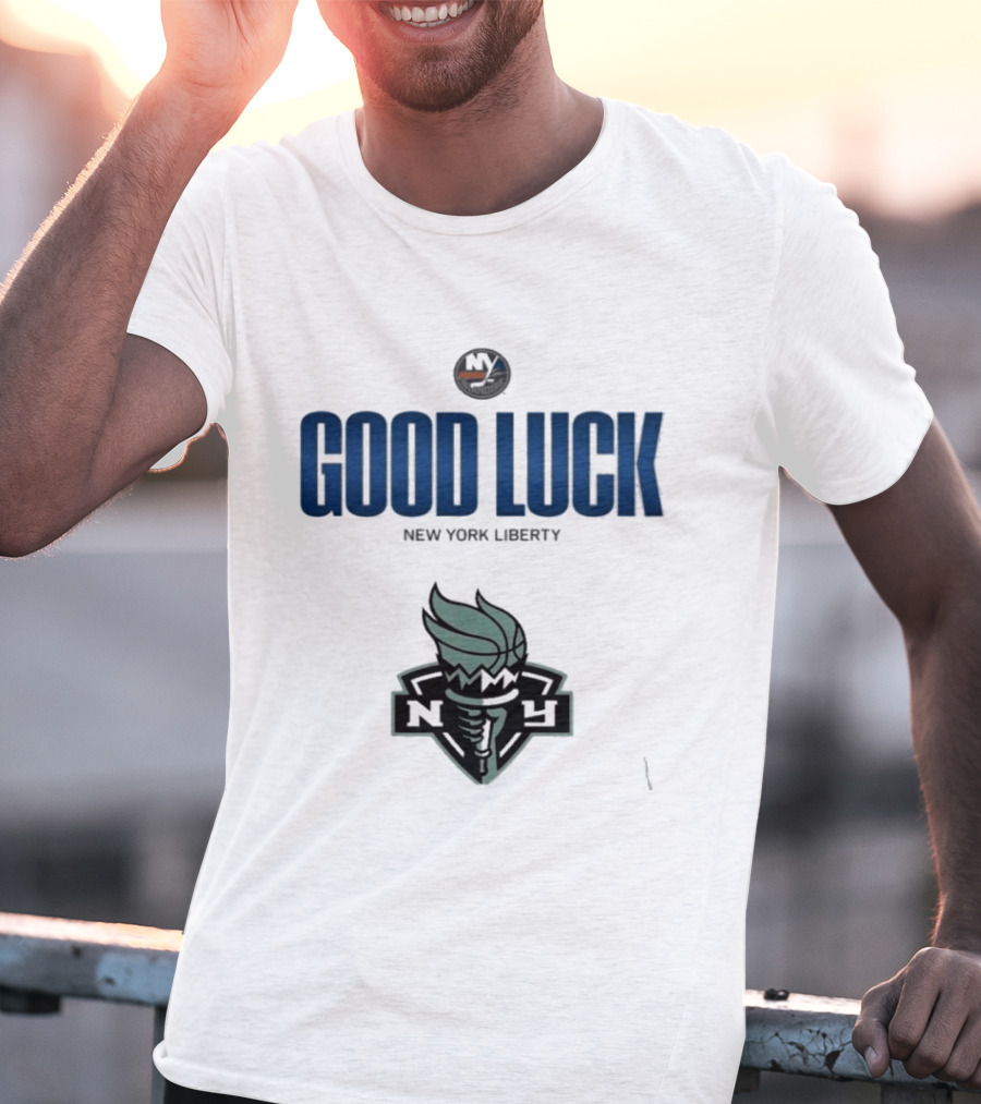 Good Luck New York Liberty NY Collaboration T-Shirt