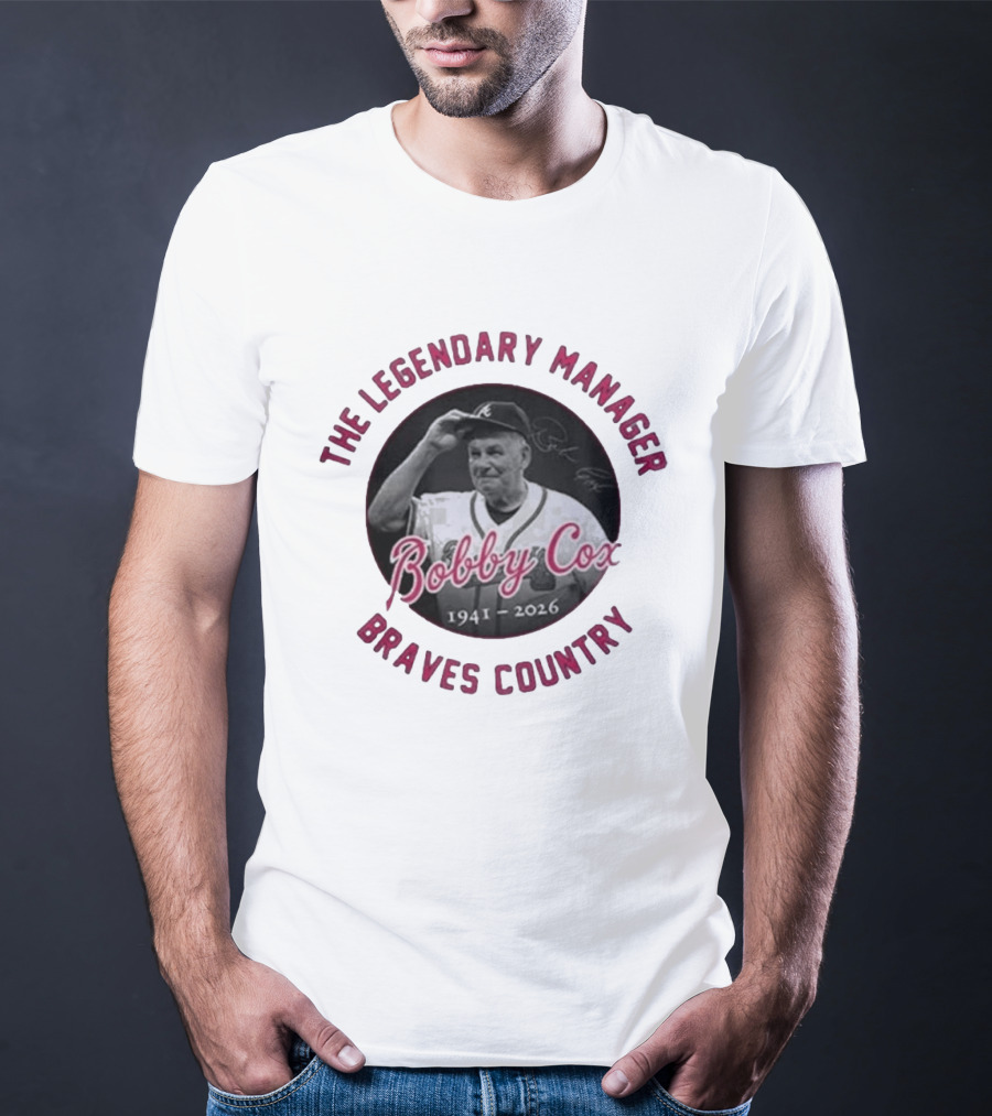 The Legendary Manager Bobby Cox Braves Country 1941 2026 T-Shirt