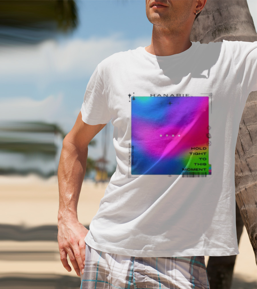 Hanabie Hold Tight To This Moment Vivid Neon Aesthetic T-Shirt