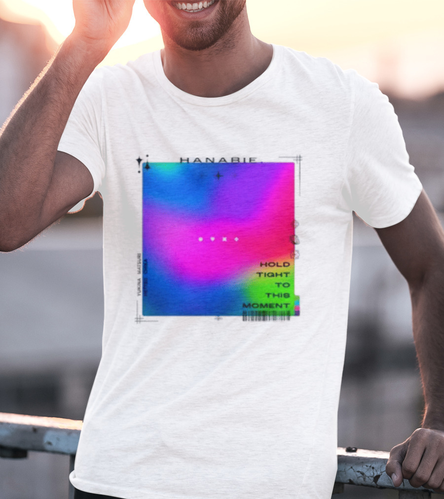 Hanabie Hold Tight To This Moment Vivid Neon Aesthetic T-Shirt