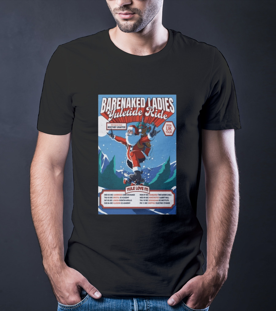 Barenaked Ladies Yuletide Ride UK Tour 2026 Santa With Special Guest Boothby Graffoe T-Shirt