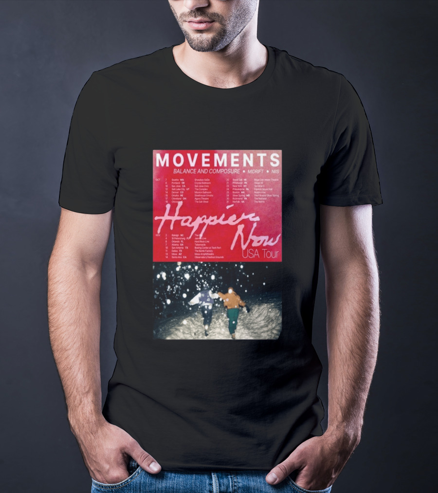 Movements Happier Now USA Tour 2026 Balance And Composure Midrft NIIS Snow Scene T-Shirt