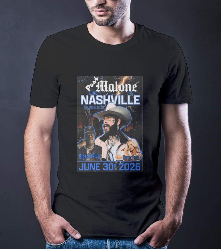 Post Malone Live In Nashville June 30th 2026 With Special Guests BigXthaPlug Carter Faith T-Shirt