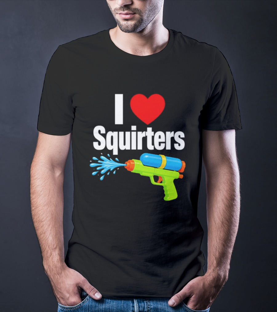 I Love Squirters Water Gun Splash Fun T-Shirt