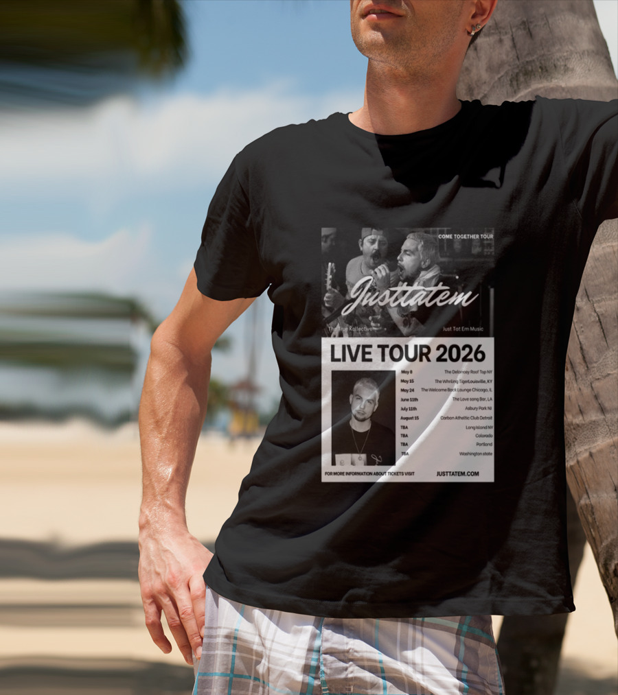 Live Tour 2026 Justtatem Come Together Justin Barona Tour Dates T-Shirt