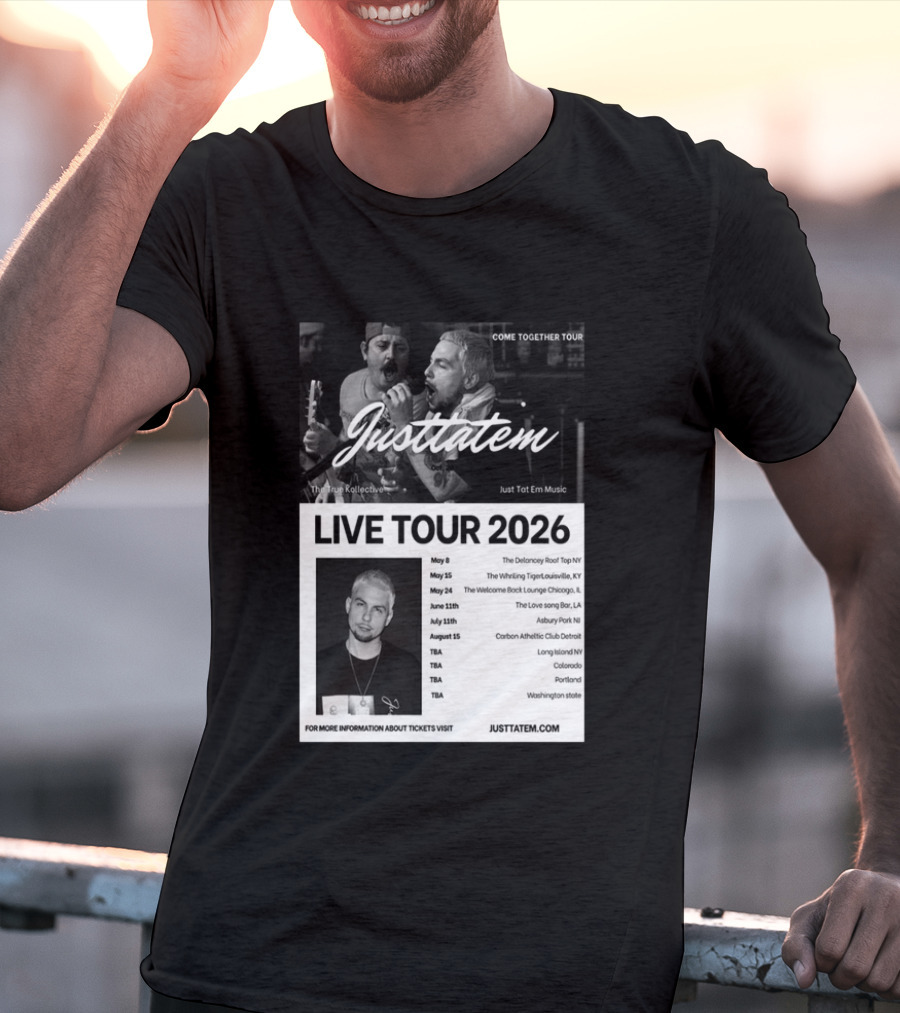 Live Tour 2026 Justtatem Come Together Justin Barona Tour Dates T-Shirt