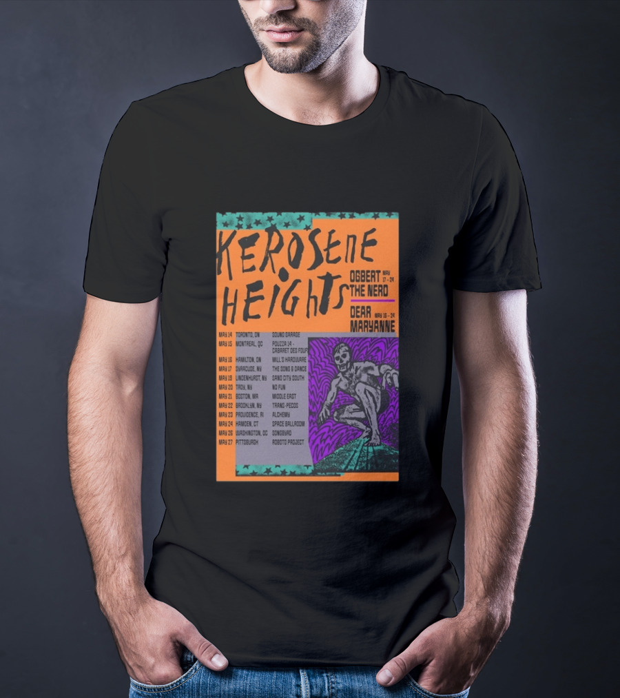 Kerosene Heights Tour 2026 Ogbert The Nerd Dear Maryanne Concert Dates And Locations T-Shirt
