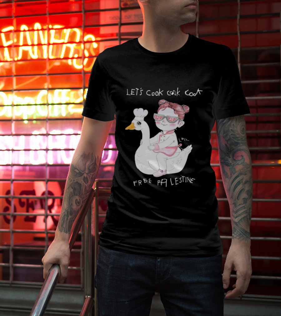 Let's Cook Cook Cook Free Palestine Goose Chef Girl T-Shirt