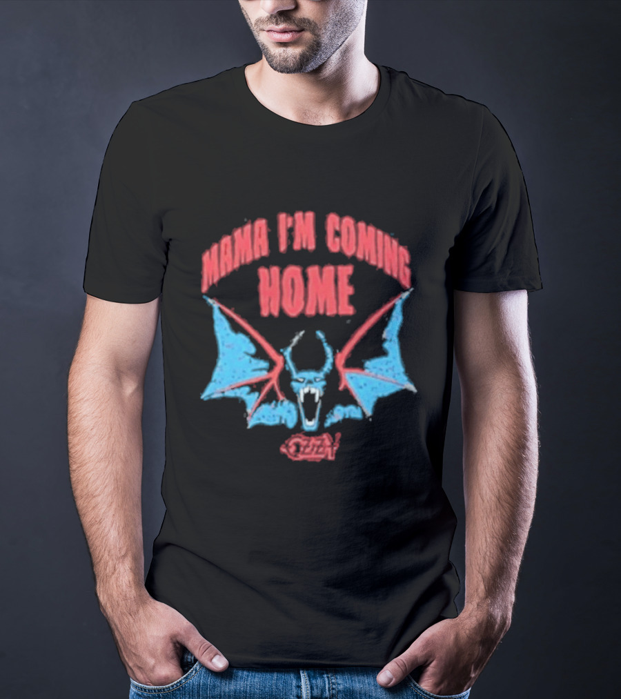 Mama I'm Coming Home Bat Ozzy Onesie T-Shirt