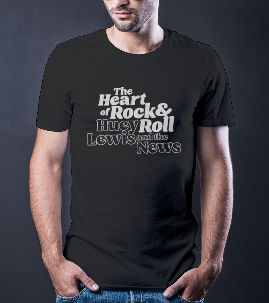The Heart Of Rock And Roll Huey Lewis And The News T-Shirt