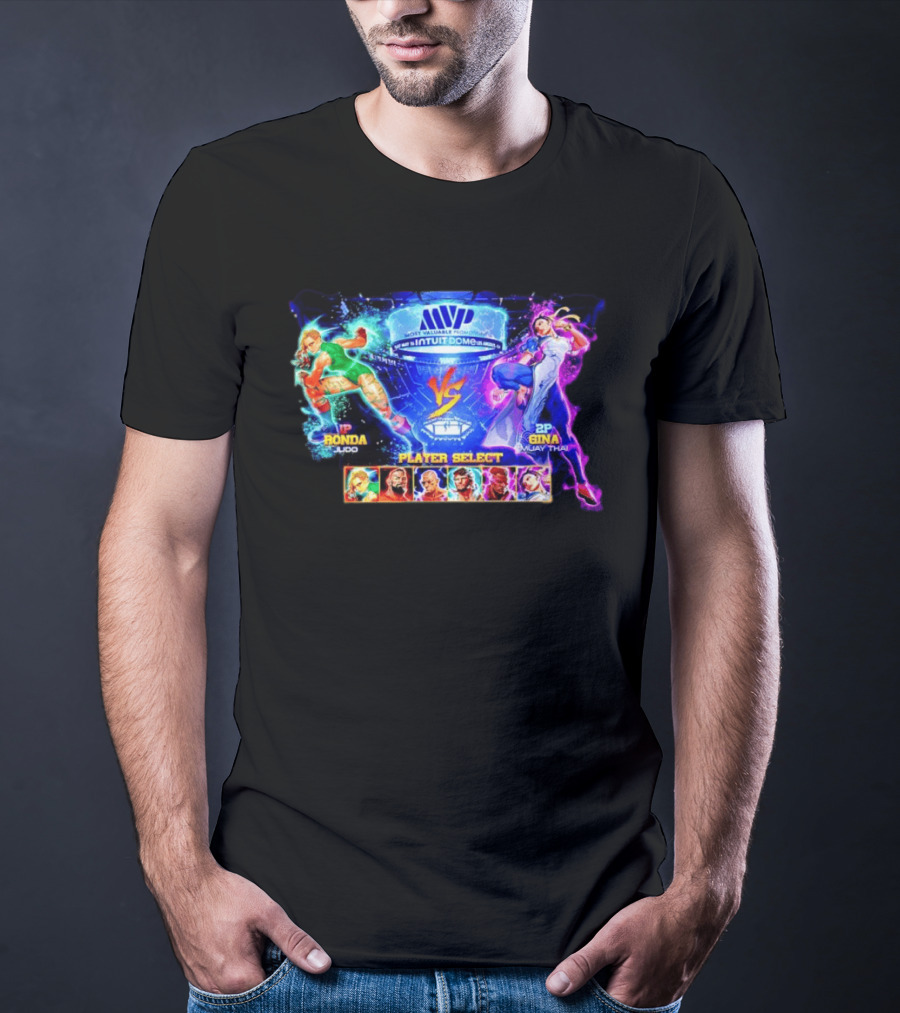 MVP Intuit Dome Ronda Judo Vs Gina Muay Thai Player Select T-Shirt